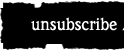 Unsubscribe