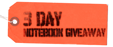 3 day Notebook Giveaway!