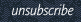 unsubscribe