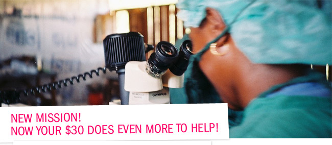 new mission now your 30 dollars does even more to help