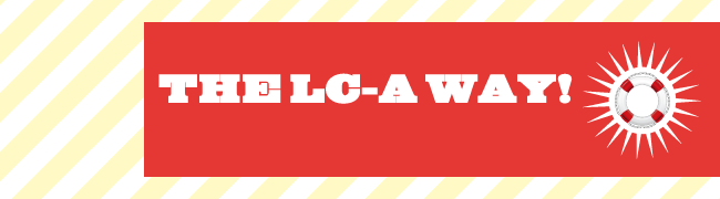 The LC-A Way!