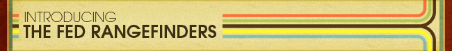 Introducing The Fed Rangefinders 