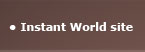 Instant World site