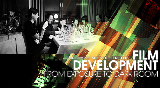 Lomography and Rollei present...Film development: From Exposure to Dark room