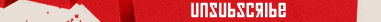 unsubscribe