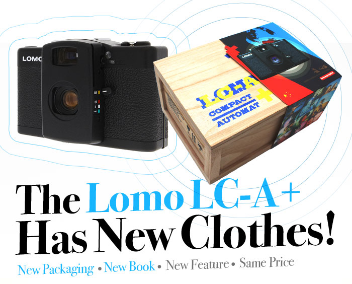 The Lomo LC-A+ Has New Clothes!