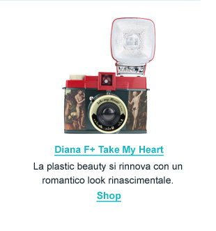 Diana F+ Take My Heart