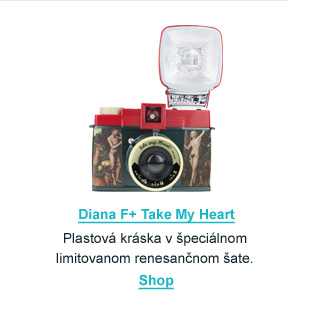 Diana F+ Take My Heart