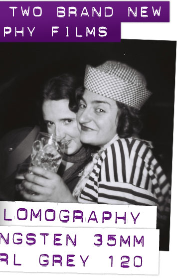 LOMOGRAPHY X TUNGSTEN 35MM & EARL GREY 120 
