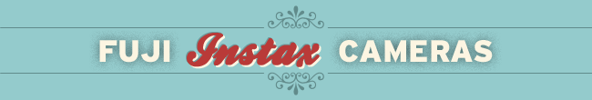 Fuji Instax Cameras