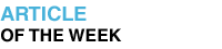 ARTICLE OF THE WEEK