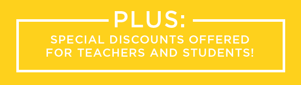 PLUS: Special Discounts Offered for Teachers and Students!
