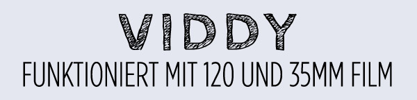 Viddy Funktioniert mit 120 und 35mm Film