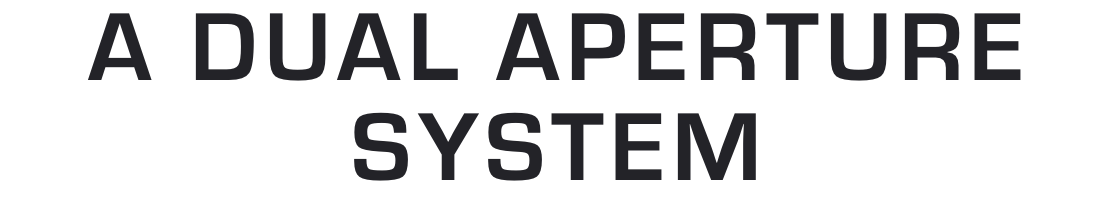 A Dual Aperture System