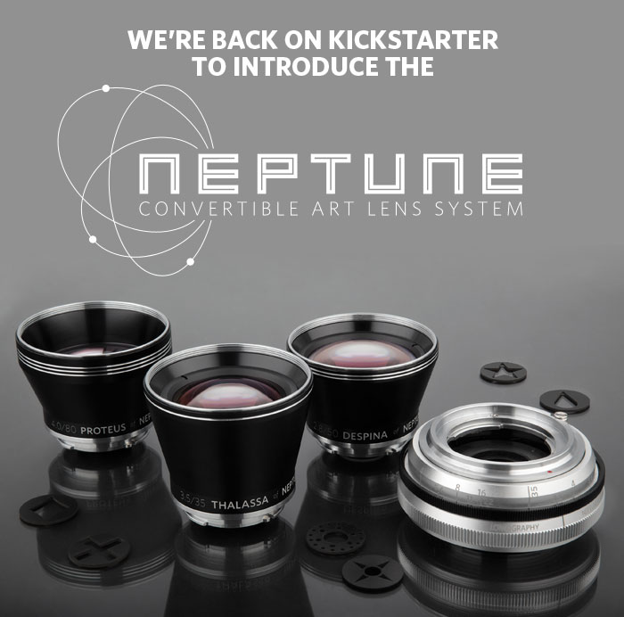We’re Back on Kickstarter to Introduce The Neptune Convertible Art Lens System